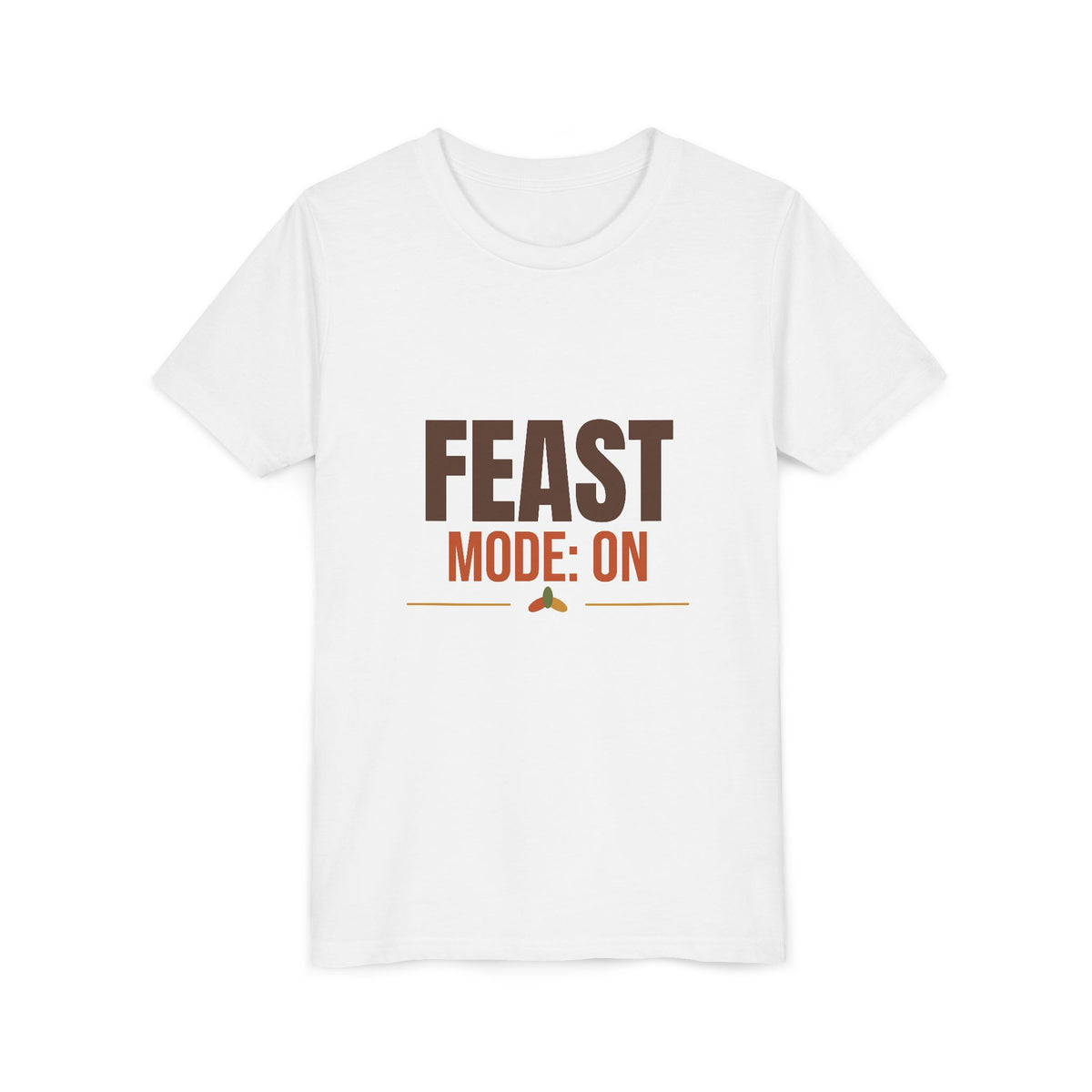 Feast Mode On Kids Shirt, Kids Funny Thanksgiving T-Shirt
