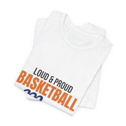 Loud and Proud Basketball Mom Shirt, Basketball Mom T-Shirt, Game Day Tee