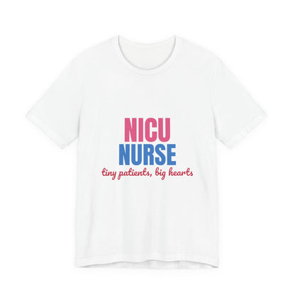 NICU Nurse Tiny Patients Big Hearts Shirt, NICU Nurse T-Shirt, Neonatal Nurse Gift