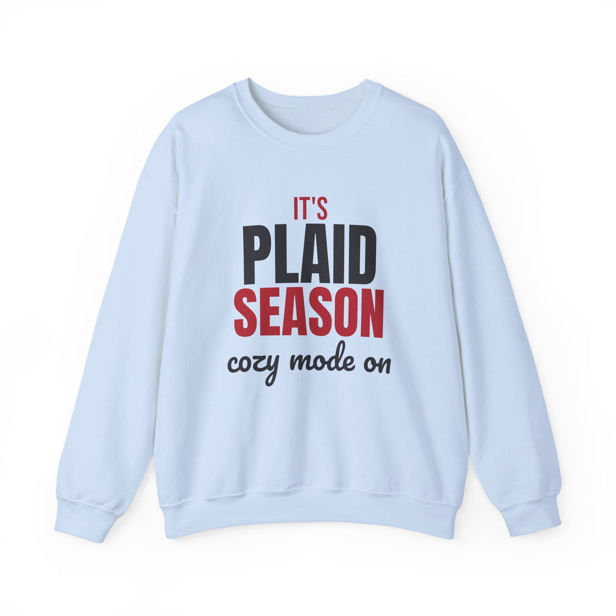 It's Plaid Season Cozy Mode On Sweatshirt, Plaid Season Crewneck Sweatshirt