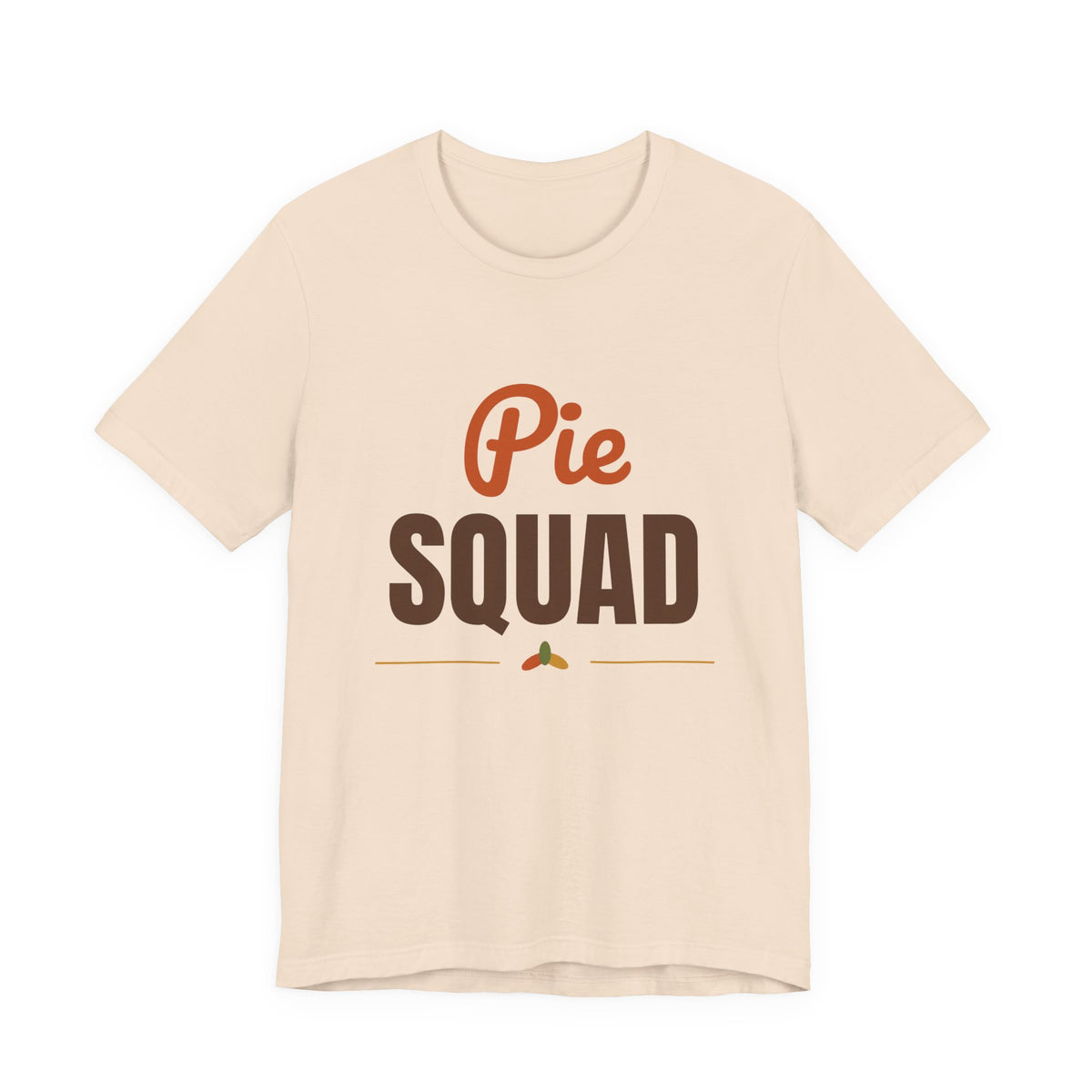 Pie Squad Shirt, Thanksgiving T-Shirt, Funny Thanksgiving Dessert Tee