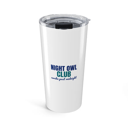 Night Owl Club Awake Past Midnight Tumbler, Night Owl Club Travel Tumbler 20oz