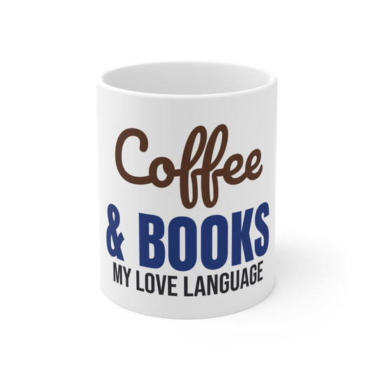 Coffee and Books My Love Language Mug