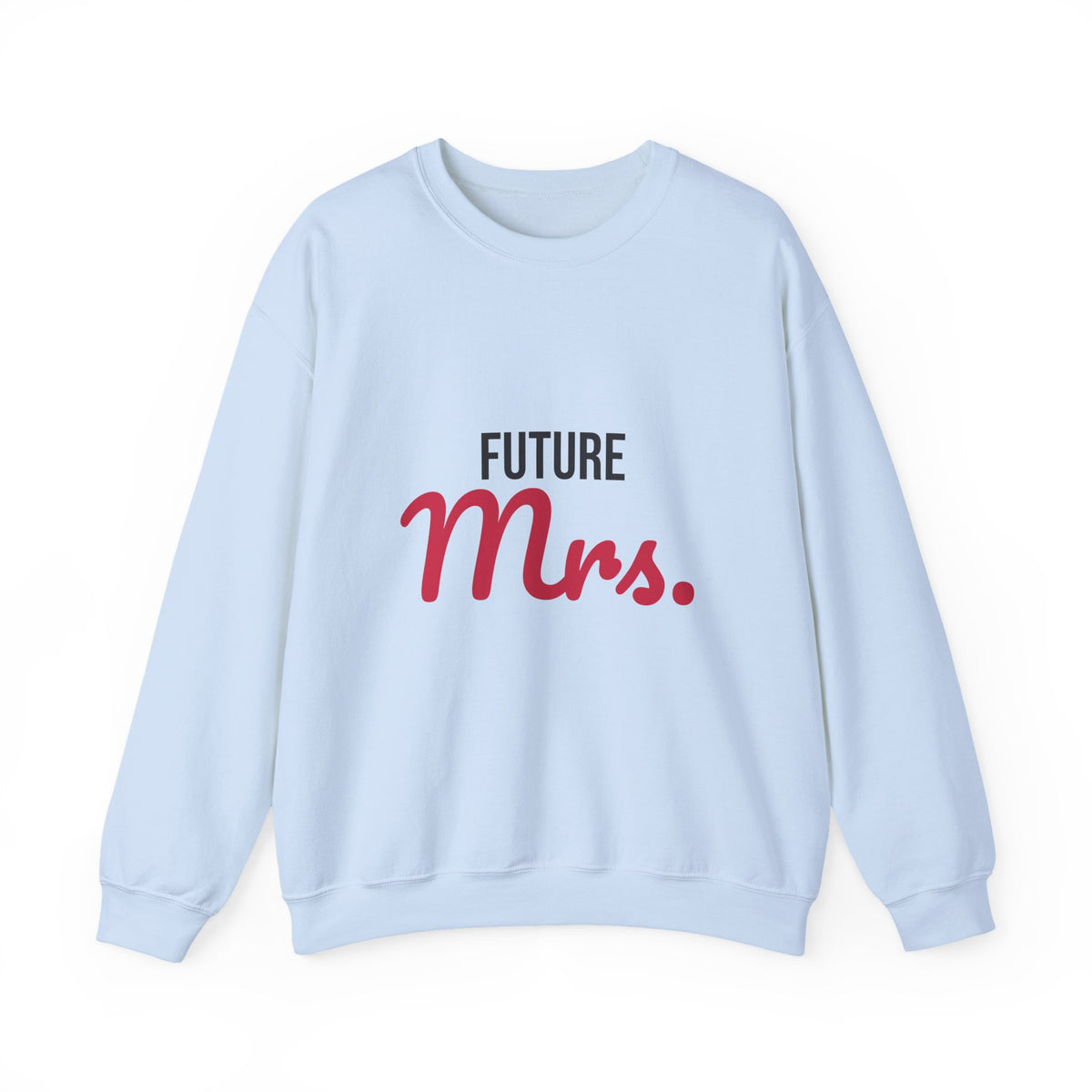 Future Mrs Sweatshirt, Bride to Be Crewneck, Engagement Gift