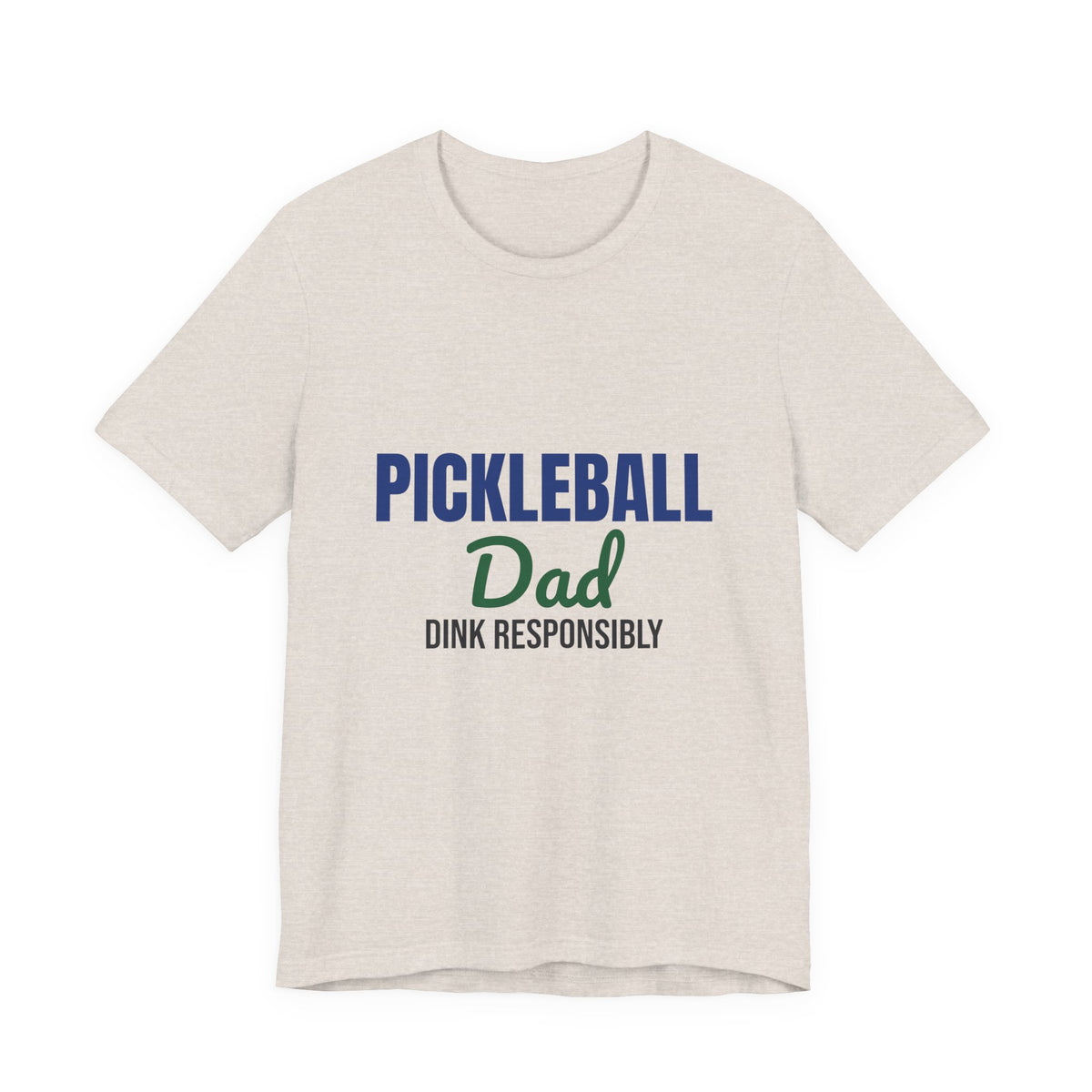 Pickleball Dad Dink Responsibly Shirt, Pickleball Dad T-Shirt, Pickleball Gift