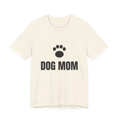 Dog Mom T-Shirt