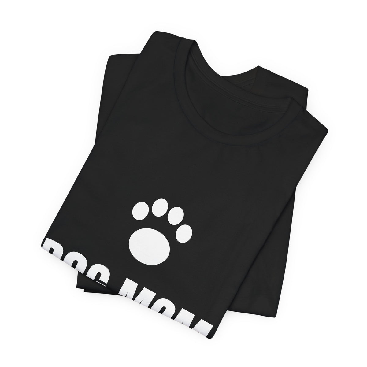 Dog Mom T-Shirt