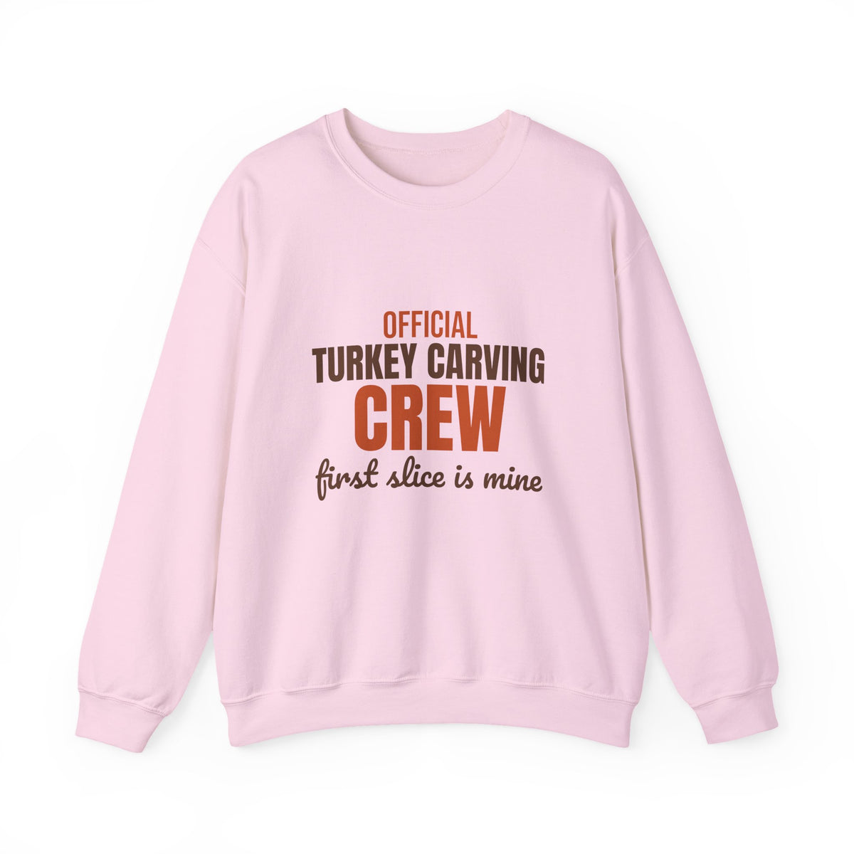 Official Turkey Carving Crew First Slice Is Mine Sweatshirt, Funny Thanksgiving Crewneck Sweatshirt