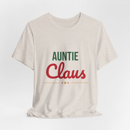 Auntie Claus Shirt, Aunt Christmas T-Shirt, Gift for Auntie