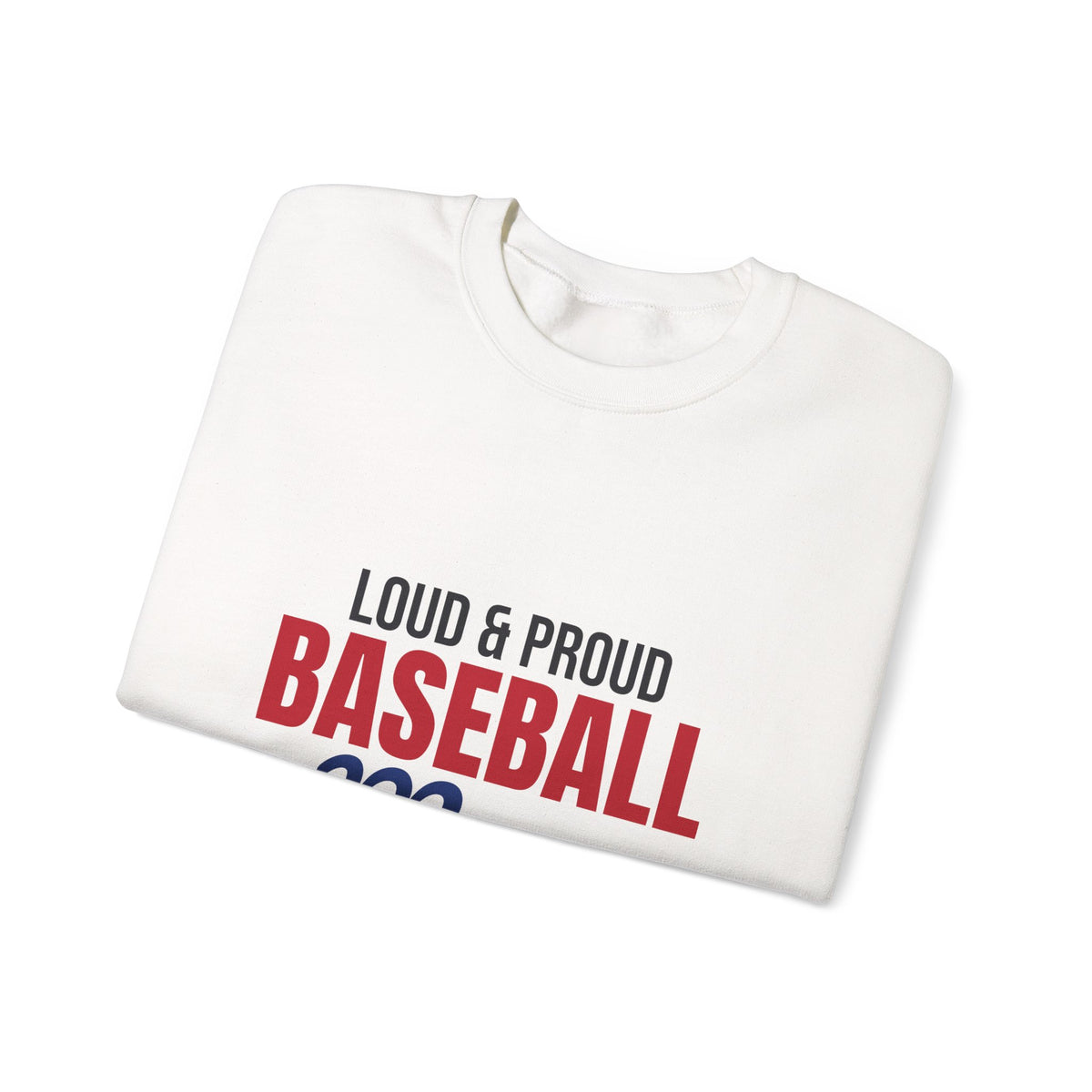 Loud and Proud Baseball Mom Sweatshirt, Baseball Mom Crewneck