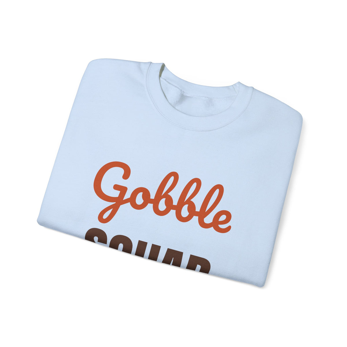 Gobble Squad Sweatshirt, Matching Family Thanksgiving Crewneck