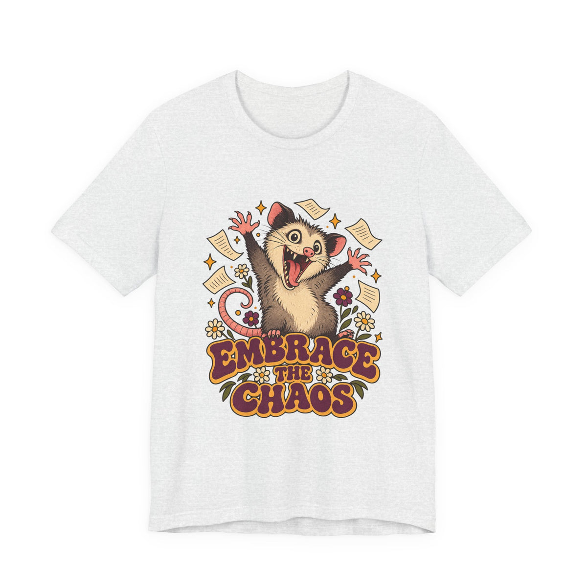 Embrace the Chaos Opossum Shirt, Funny Opossum T-Shirt, Funny Opossum Gift
