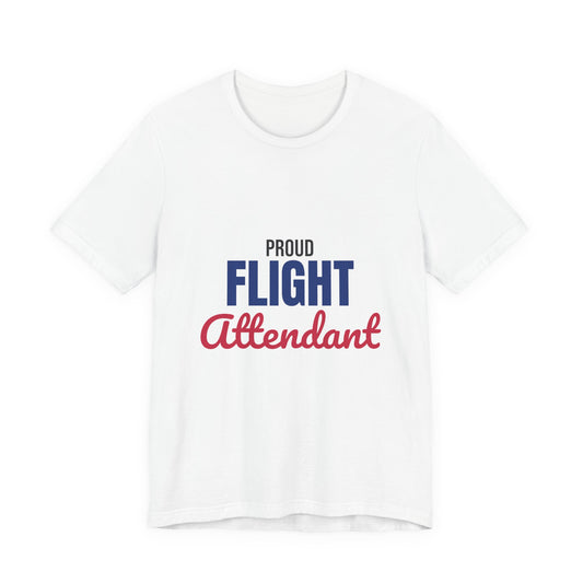 Proud Flight Attendant Shirt