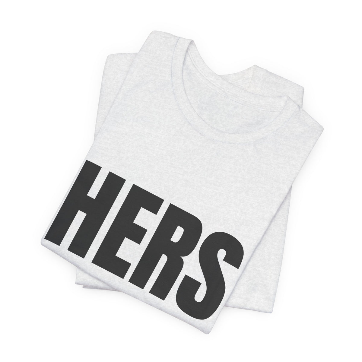 HERS T-Shirt