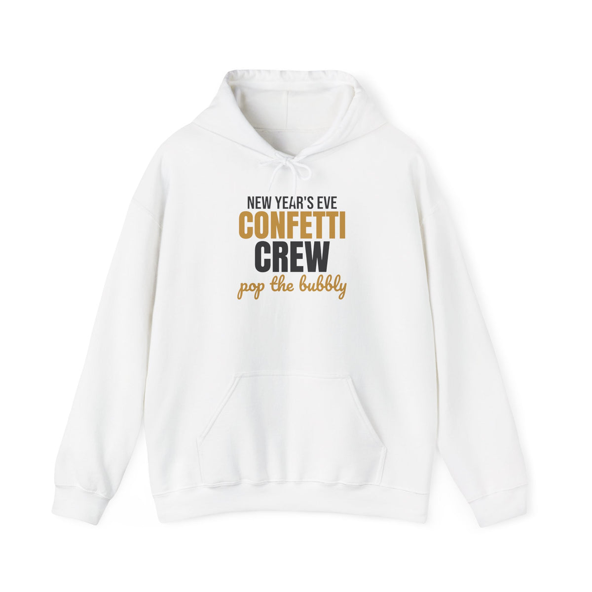 New Year's Eve Confetti Crew Pop the Bubbly Hoodie, New Years Eve Hoodie