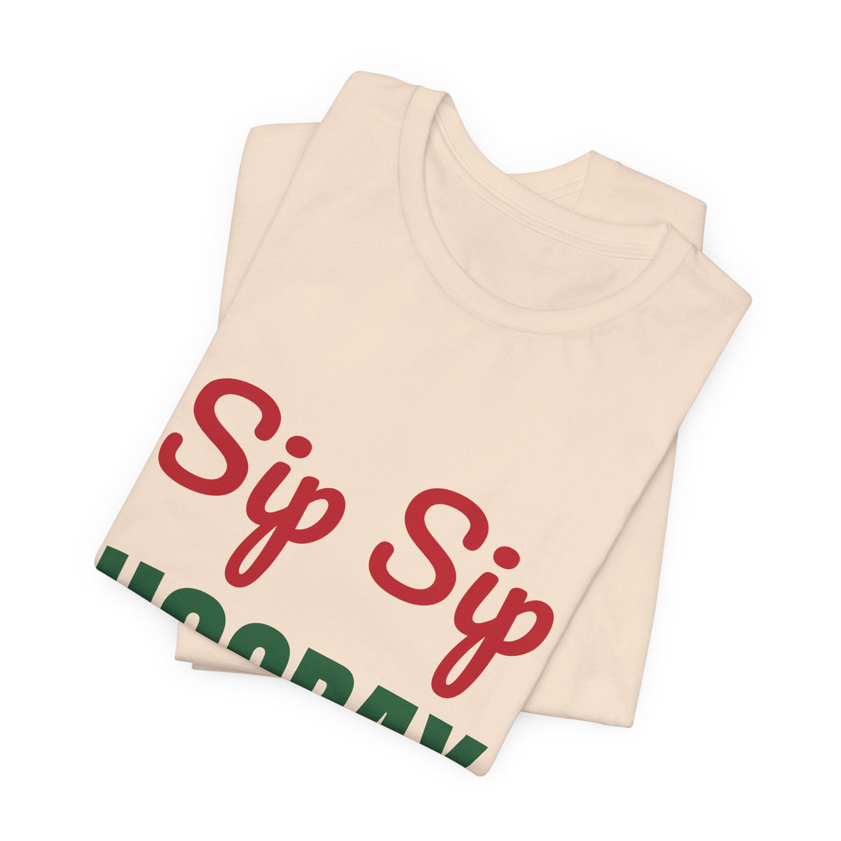 Sip Sip Hooray Shirt, Holiday Party T-Shirt
