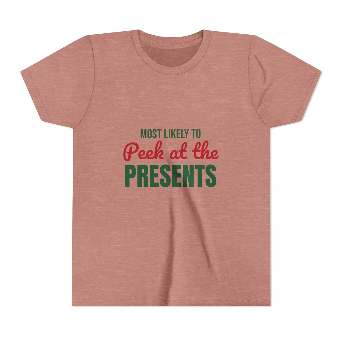 Most Likely to Peek at the Presents Kids Shirt, Most Likely to Peek at the Presents Kids T-Shirt