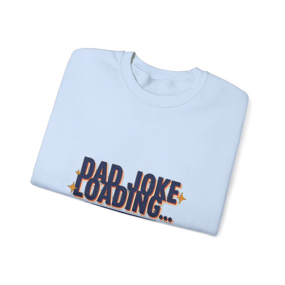 Dad Joke Loading Sweatshirt, Funny Dad Crewneck, Gift for Dad