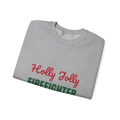 Holly Jolly Firefighter Sweatshirt, Firefighter Christmas Crewneck, Firefighter Gift