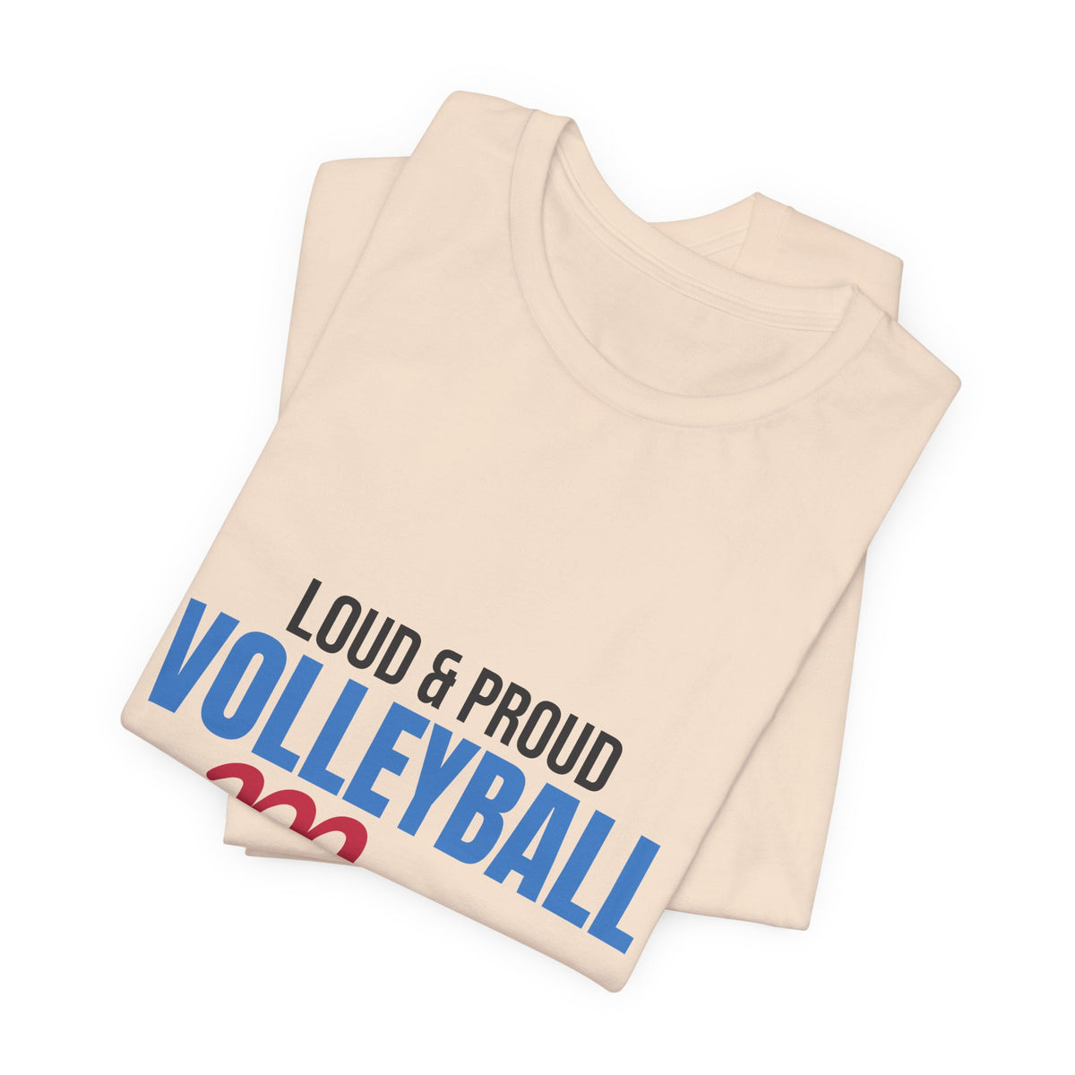 Loud and Proud Volleyball Mom Shirt, Volleyball Mom T-Shirt, Game Day Tee