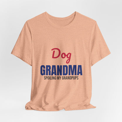 Dog Grandma Spoiling My Grandpups Shirt, Dog Grandma T-Shirt, Dog Lover Gift