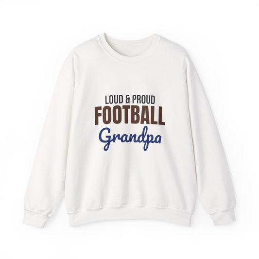 Loud and Proud Football Grandpa Sweatshirt