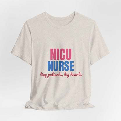 NICU Nurse Tiny Patients Big Hearts Shirt, NICU Nurse T-Shirt, Neonatal Nurse Gift