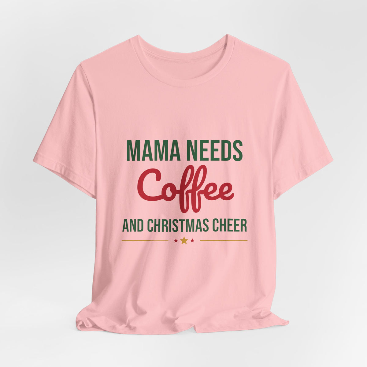 Mama Needs Coffee and Christmas Cheer Shirt, Mom Christmas T-Shirt, Coffee Mom Tee