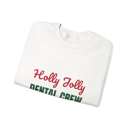 Holly Jolly Dental Crew Sweatshirt, Dental Office Christmas Crewneck
