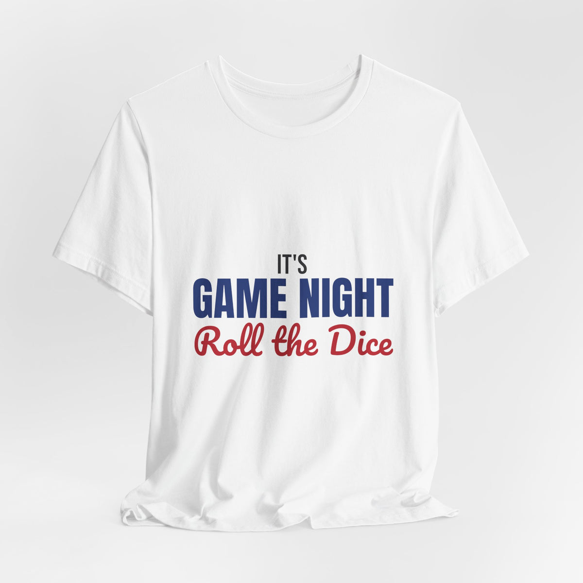 It's Game Night Roll the Dice Shirt, Game Night T-Shirt, Board Game Gift