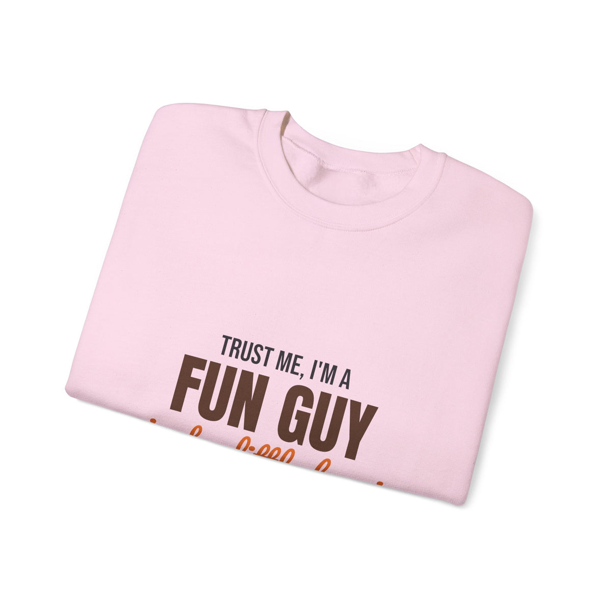 Trust Me I'm a Fun Guy Just a Little Fungi Sweatshirt, Fun Guy Fungi Crewneck Sweatshirt