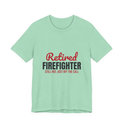 Retired Firefighter Shirt, Firefighter Retirement T-Shirt