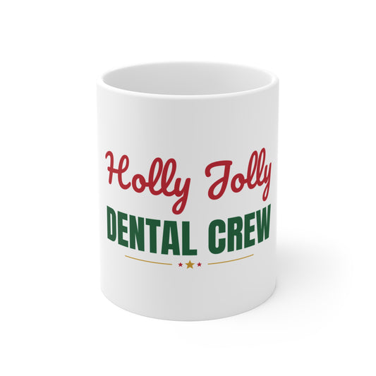 Holly Jolly Dental Crew Mug