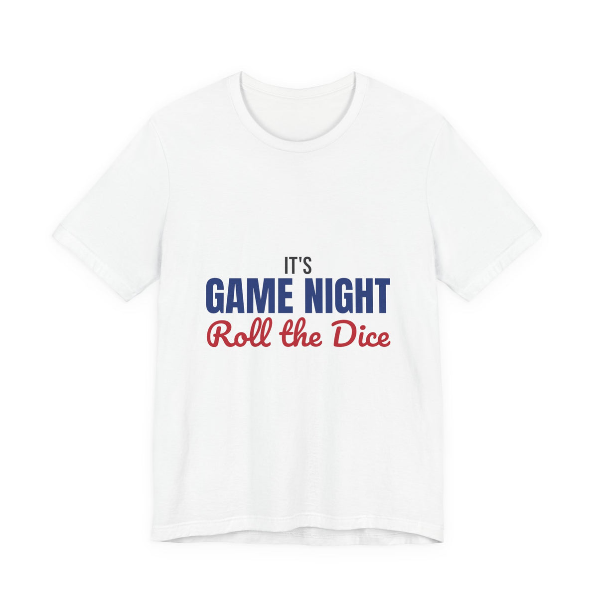 It's Game Night Roll the Dice Shirt