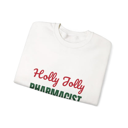 Holly Jolly Pharmacist Sweatshirt, Pharmacist Christmas Crewneck, Pharmacist Gift