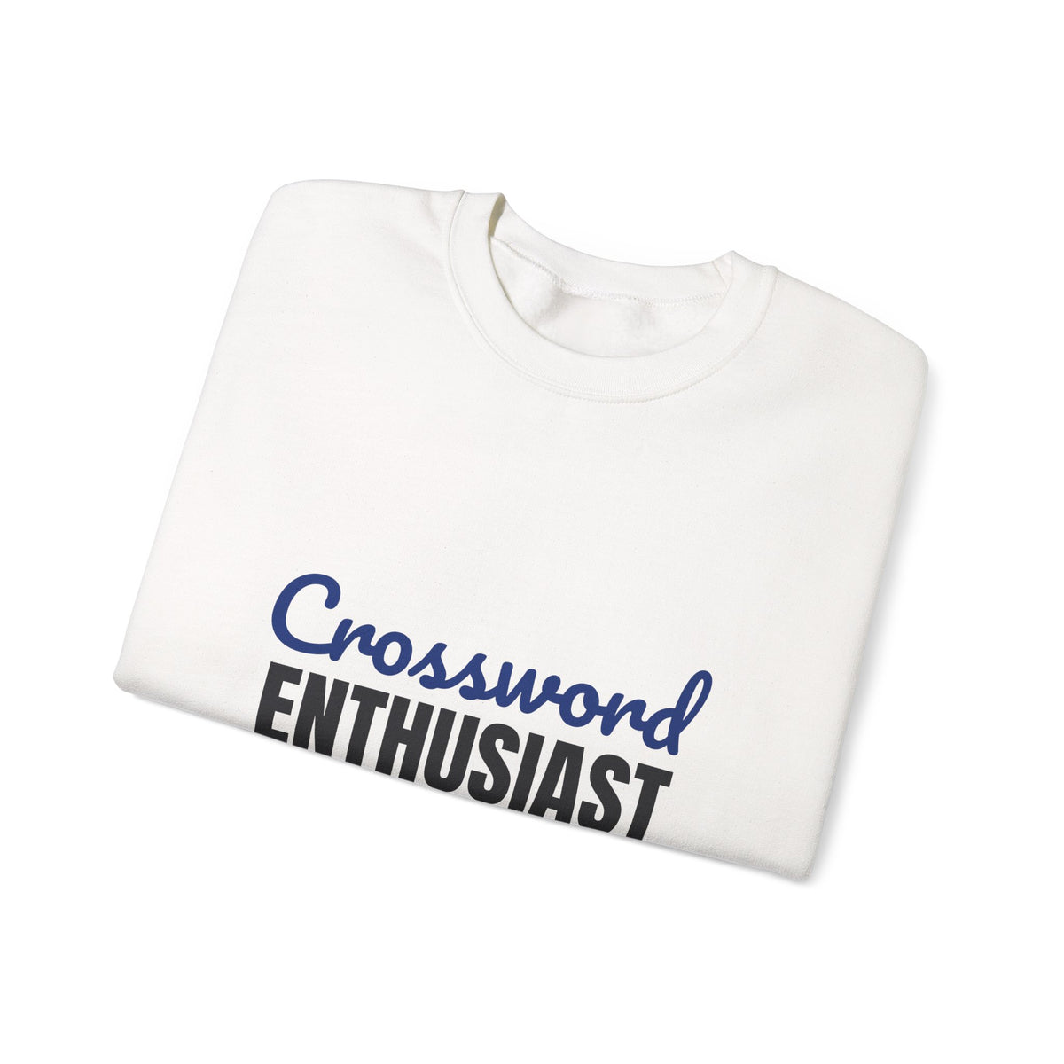 Crossword Enthusiast In Pen Obviously Sweatshirt, Crossword Enthusiast Crewneck Sweatshirt