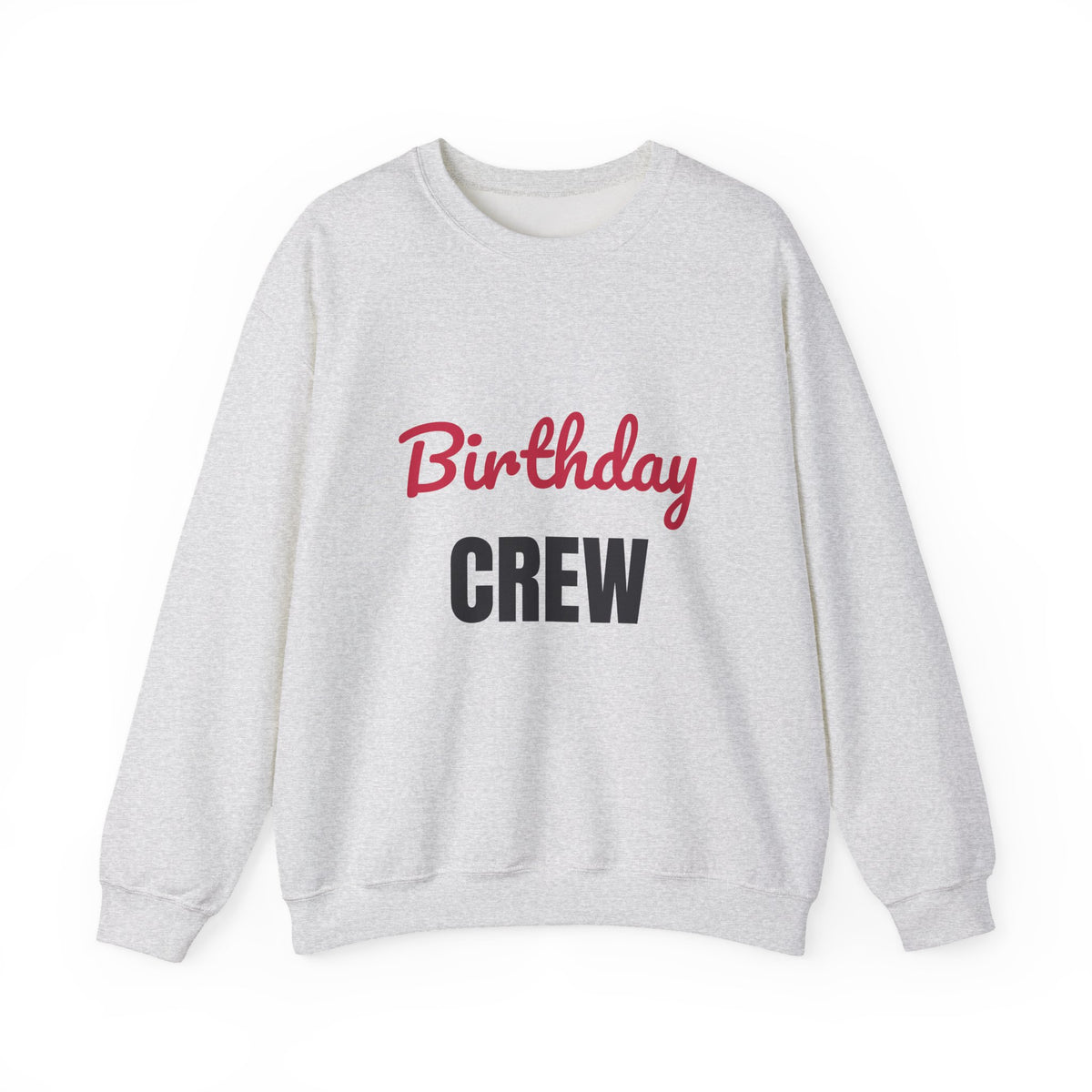 Birthday Crew Sweatshirt