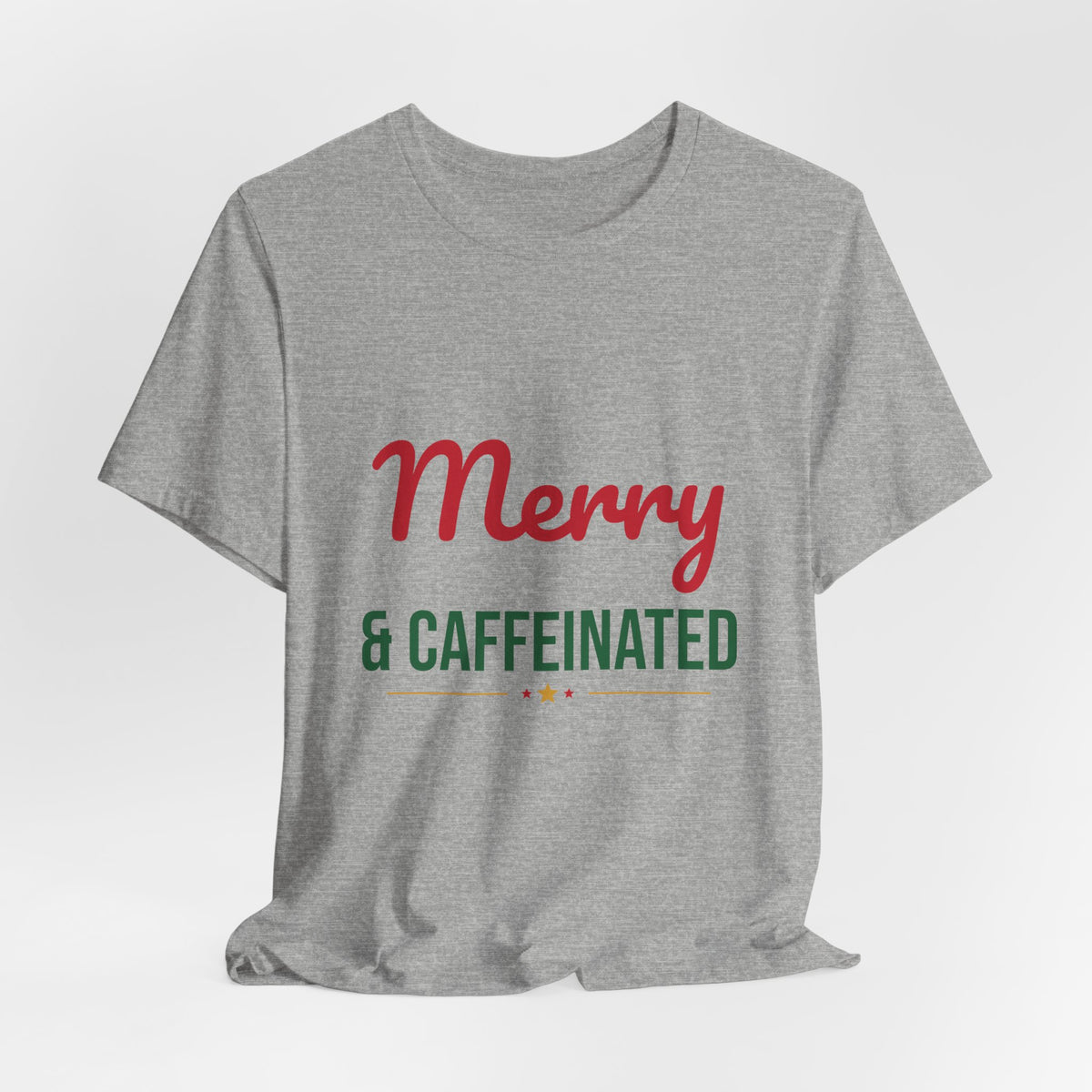 Merry and Caffeinated Shirt, Coffee Lover Christmas T-Shirt