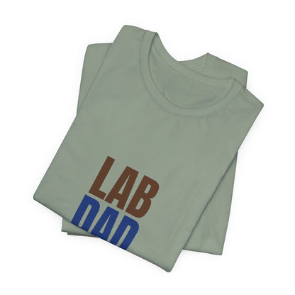 Lab Dad Fetch, Snacks, Repeat Shirt, Lab Dad T-Shirt, Lab Lover Gift