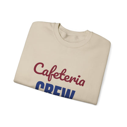 Cafeteria Crew Serving Smiles Daily Sweatshirt, Cafeteria Crew Crewneck Sweatshirt