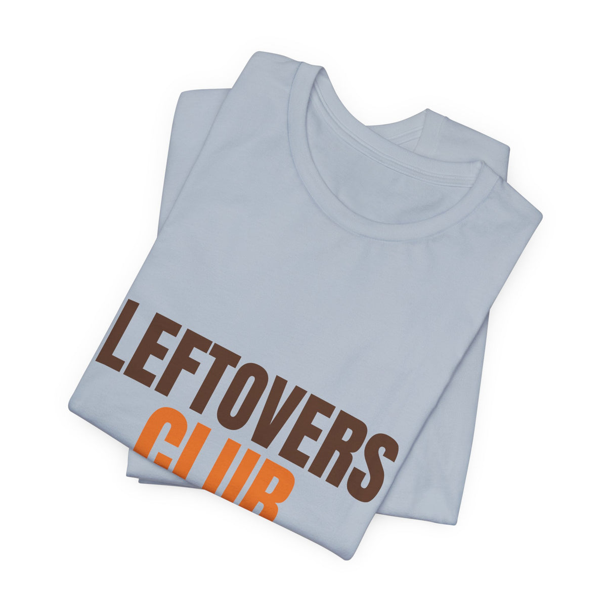 Leftovers Club Members Eat at Midnight Shirt, Leftovers Club Funny Thanksgiving T-Shirt