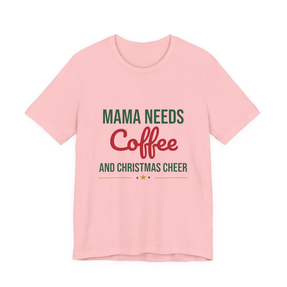 Mama Needs Coffee and Christmas Cheer Shirt, Mom Christmas T-Shirt, Coffee Mom Tee