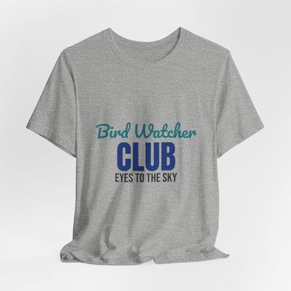 Bird Watcher Club Eyes to the Sky Shirt, Bird Watcher T-Shirt, Birding Gift