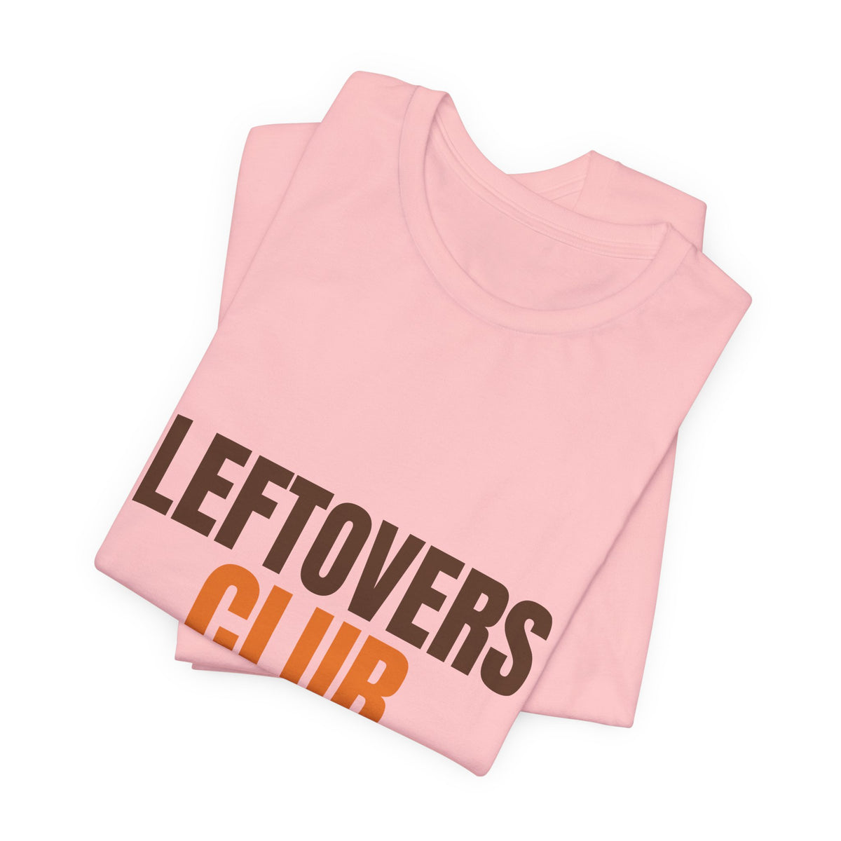 Leftovers Club Members Eat at Midnight Shirt, Leftovers Club Funny Thanksgiving T-Shirt