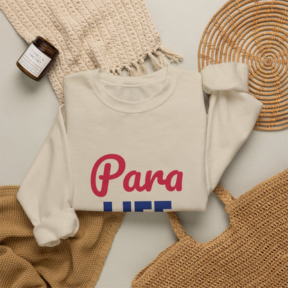 Para Life Here For Every Kid Sweatshirt, Para Life Crewneck Sweatshirt