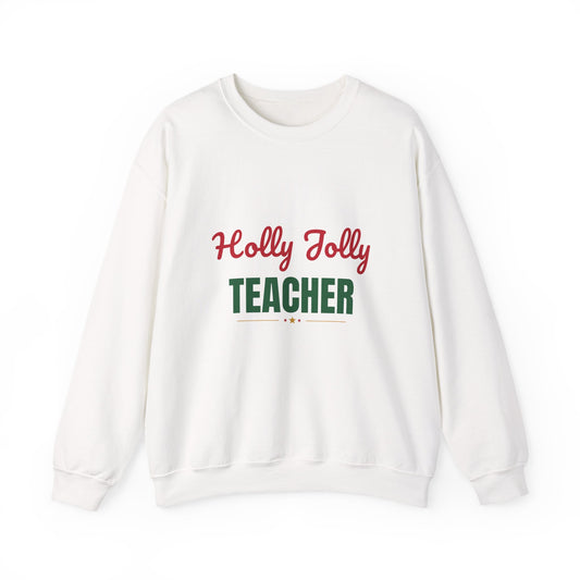 Holly Jolly Teacher Sweatshirt