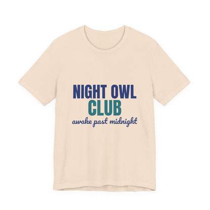 Night Owl Club Awake Past Midnight Shirt, Night Owl Club T-Shirt
