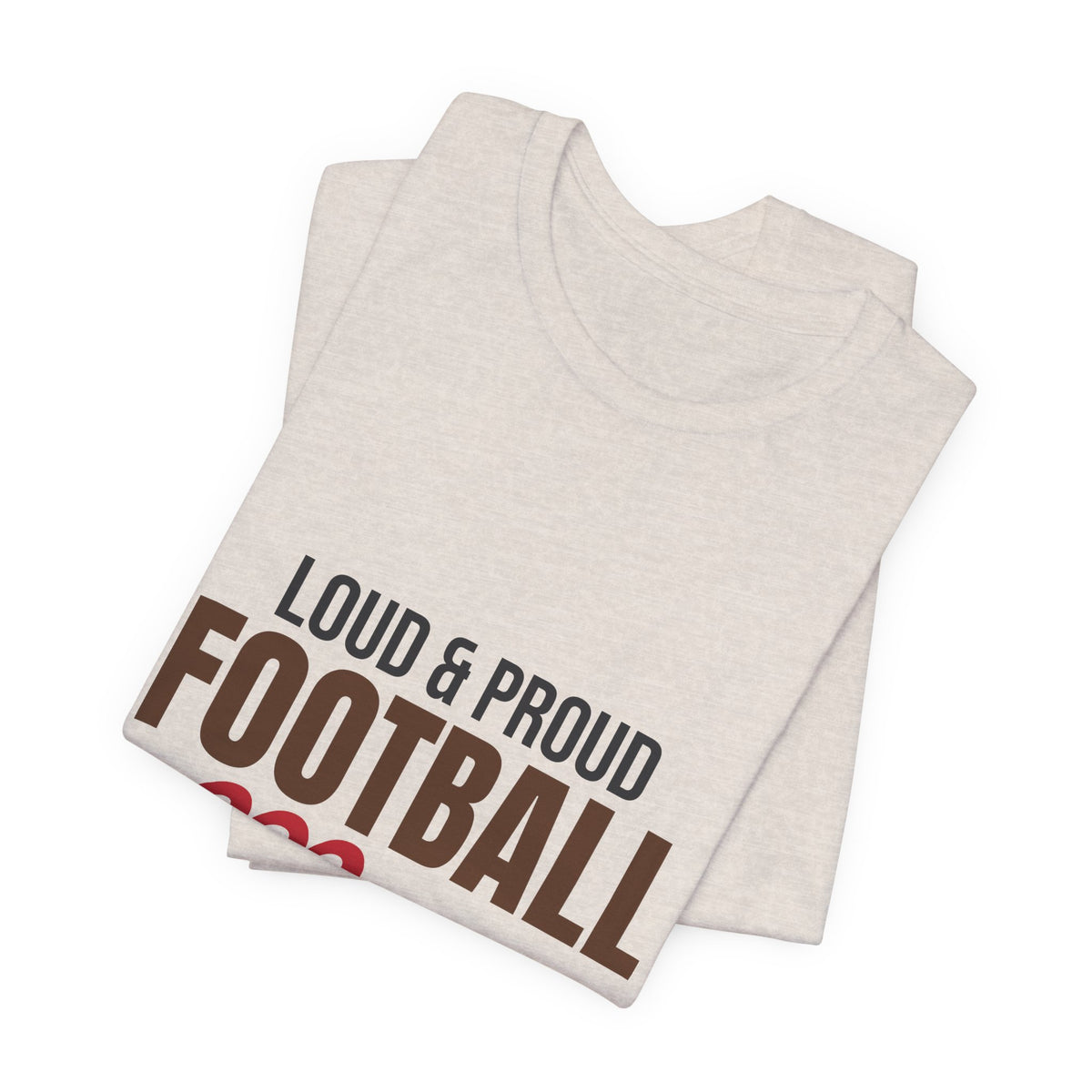 Loud and Proud Football Mom Shirt, Football Mom T-Shirt, Game Day Tee