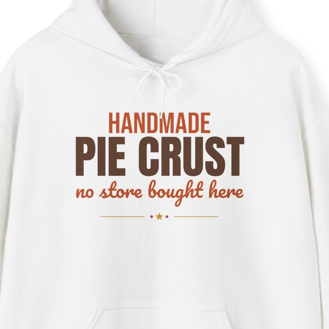 Handmade Pie Crust No Store Bought Here Hoodie, Thanksgiving Baking Hoodie lifestyle
