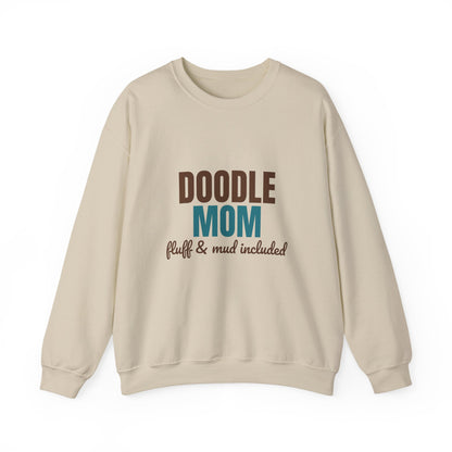 Doodle Mom Fluff And Mud Included Sweatshirt, Doodle Mom Crewneck Sweatshirt